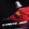 BelGisiZ - Kyrgyz Jigit (feat. Акай) - Single